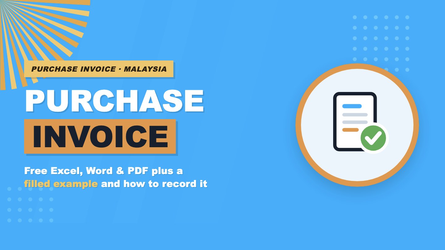Purchase Invoice: What It Is, and a Free Malaysian Template with a Filled Example