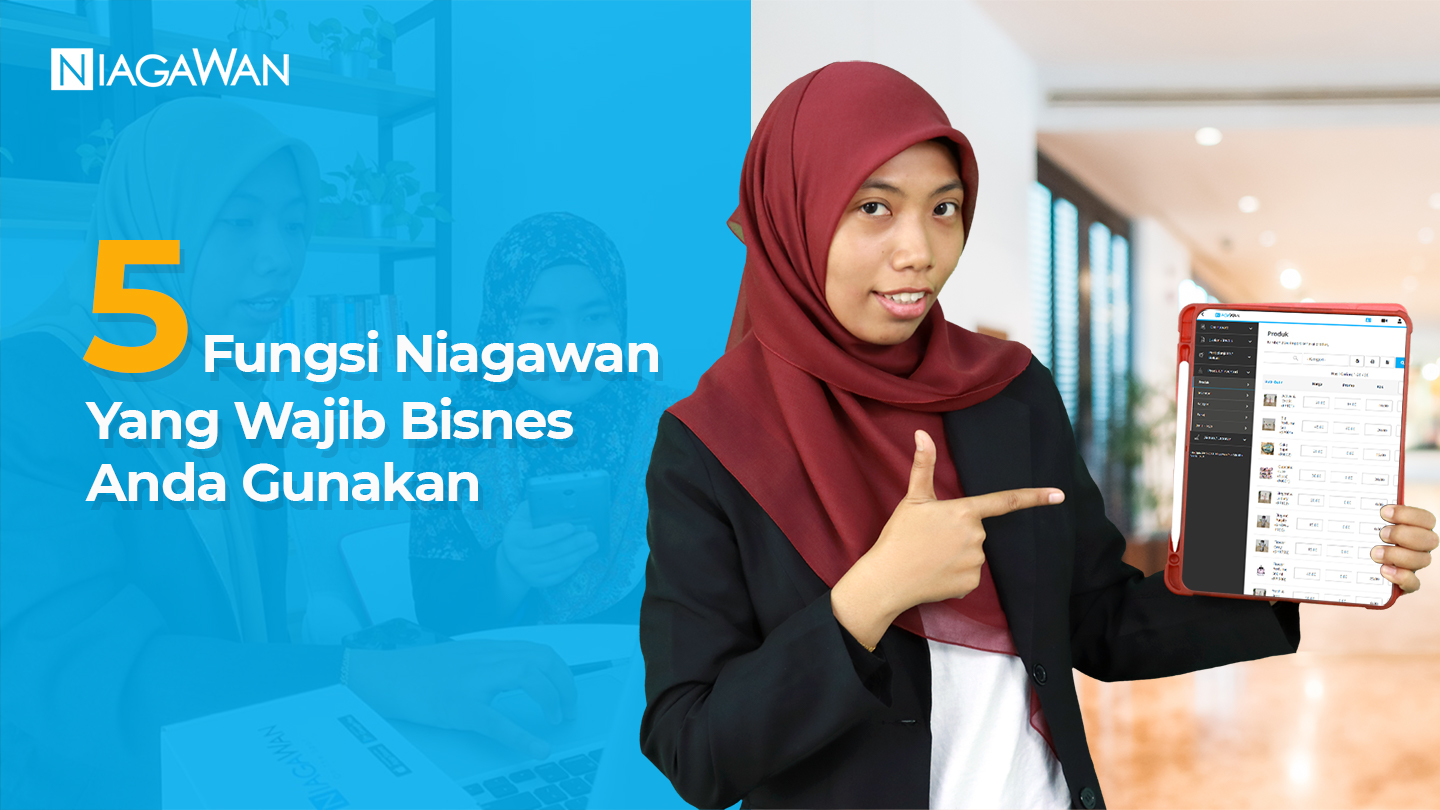 5 Fungsi Niagawan Yang Wajib Bisnes Anda Gunakan