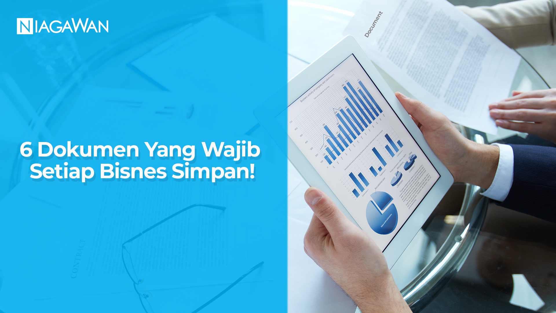 6 Dokumen Yang Wajib Setiap Bisnes Simpan!