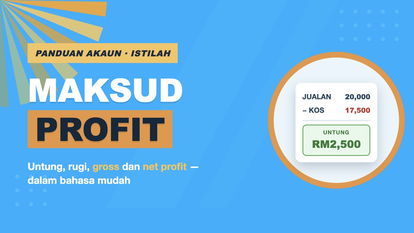 Maksud Profit: Apa Itu Profit, Loss, Gross Profit dan Net Profit