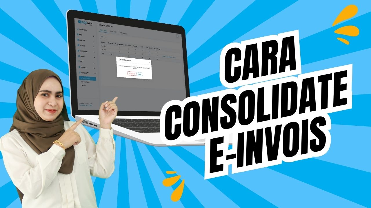 Cara Consolidate e-Invois Dengan Sistem Niagawan