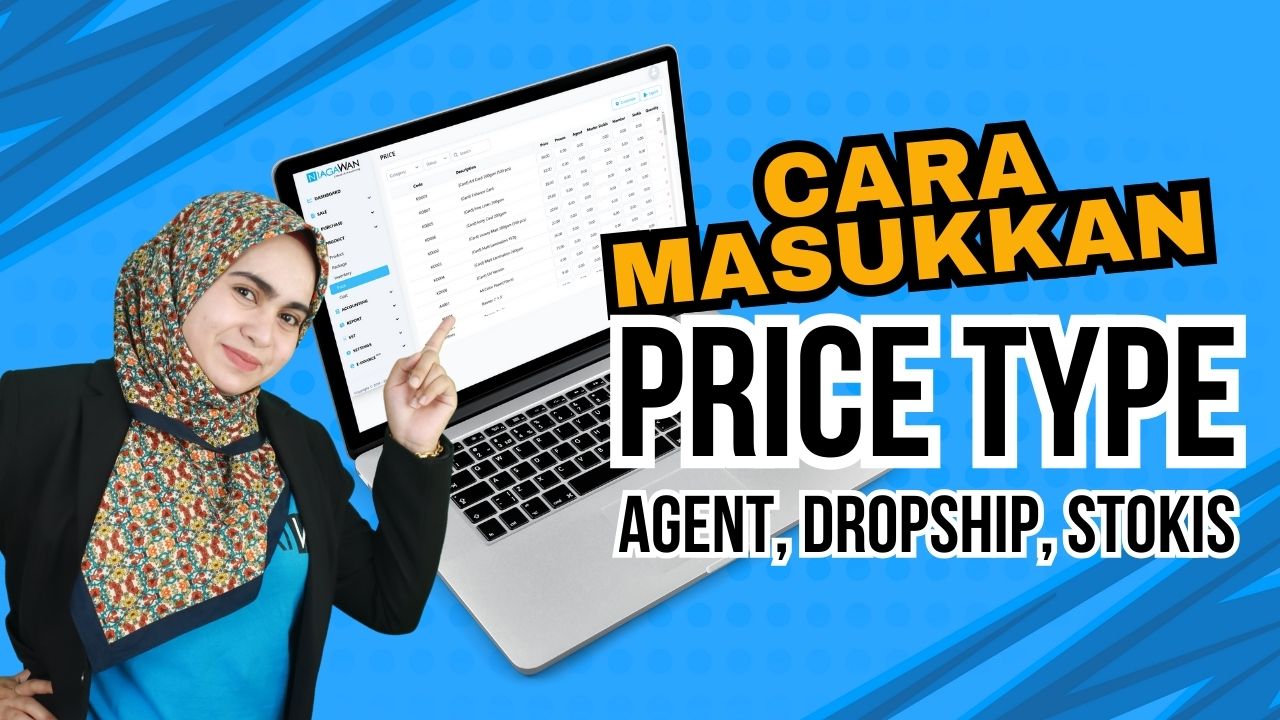 Cara Masukkan Price Type (Agent, Dropship dan Stokis) dalam Niagawan