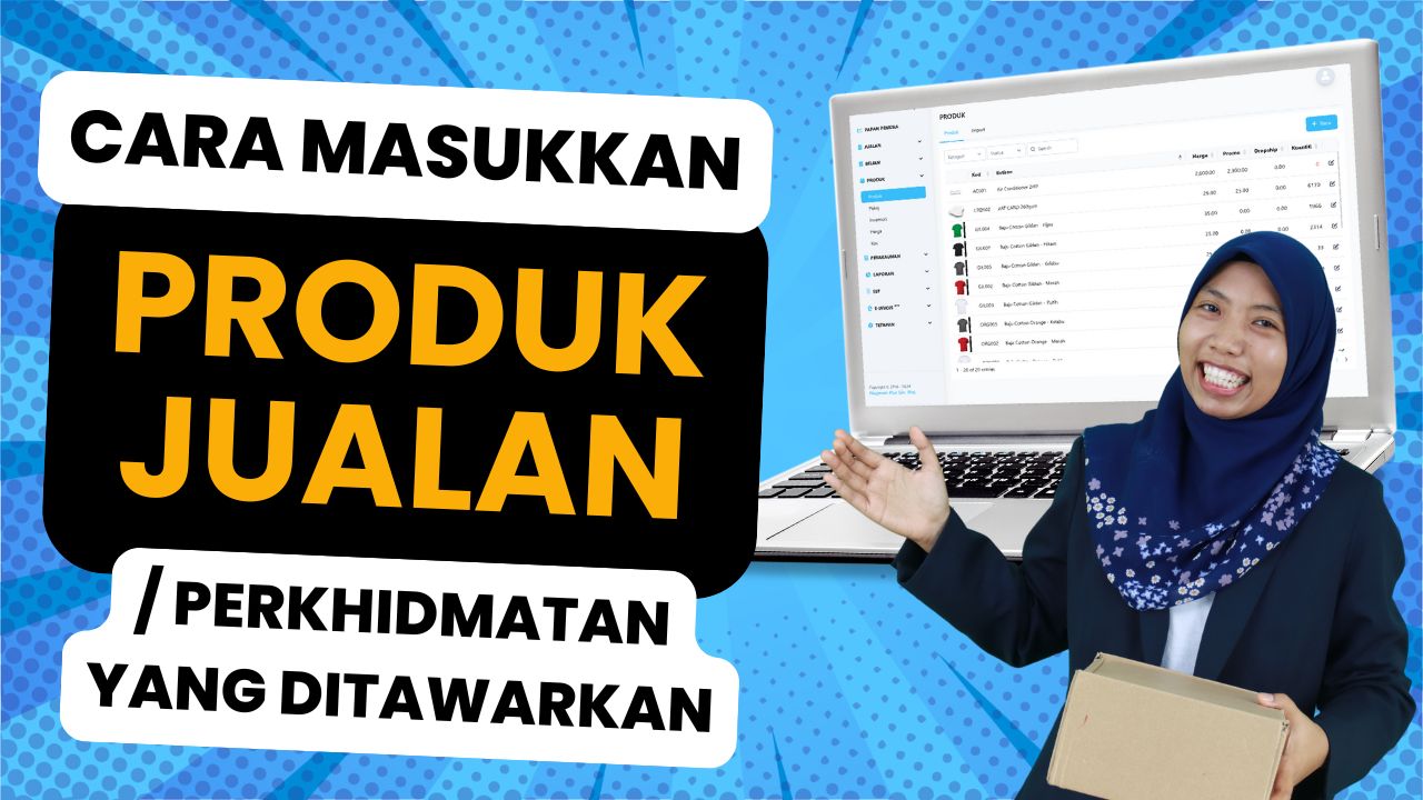 Cara Masukkan Produk Jualan/ Perkhidmatan Ditawarkan