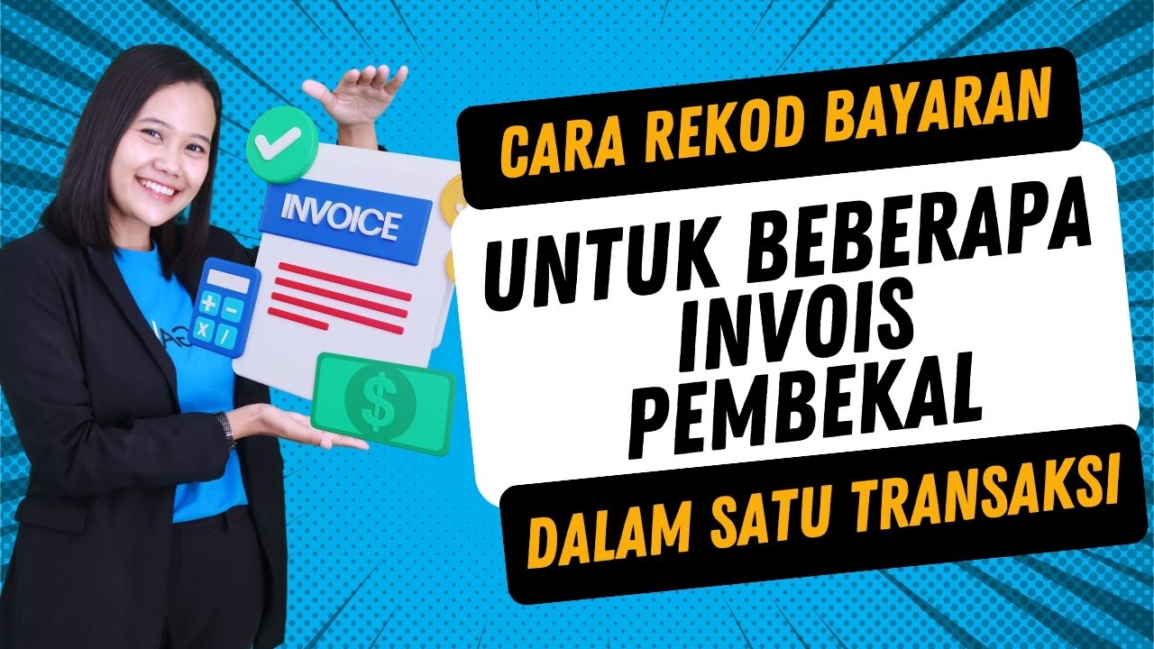Cara Rekod Bayaran untuk Beberapa Invois Pembekal dalam Satu Transaksi