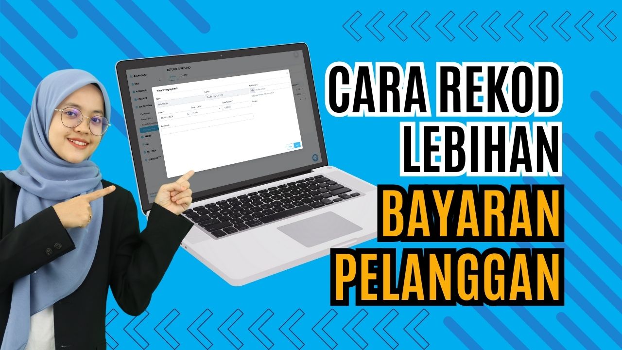 Cara Rekod Lebihan Bayaran Pelanggan dengan Sistem Niagawan