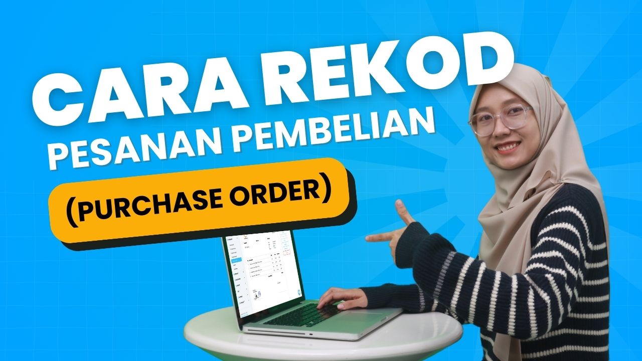 Cara Rekod Pesanan Pembelian (Purchase Order) di Sistem Niagawan